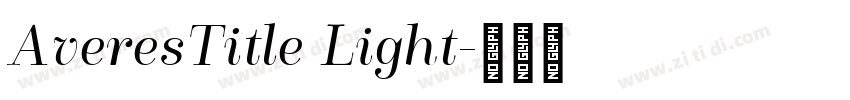 AveresTitle Light字体转换